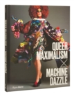 Image for Queer Maximalism x Machine Dazzle