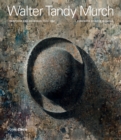 Image for Walter Tandy Murch  : paintings and drawings, 1925-1967