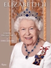 Image for Elizabeth II  : a queen for our time