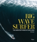 Image for Big wave surfer  : the greatest rides of our lives
