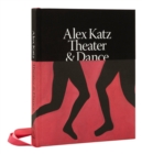 Image for Alex Katz: Dance &amp; Theater