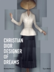 Image for Christian Dior: Designer of Dreams