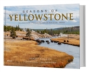 Image for Seasons of Yellowstone  : Yellowstone and Grand Teton national parks