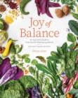 Image for Joy of balance  : an Ayurvedic guide to cooking with healing ingredients