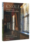 Image for Knole  : a private view of one of Britain&#39;s great houses