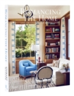 Image for Romancing the home  : stylish interiors for a modern lifestyle