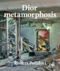 Image for Dior Metamorphosis