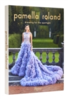 Image for Pamella Roland  : dressing for the spotlight