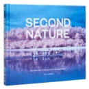 Image for Second nature  : photography in the age of the Anthropocene