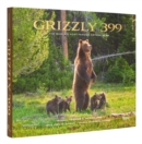 Image for Grizzly 399  : the world&#39;s most famous mother bear
