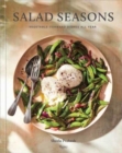 Image for Salad seasons  : vegetable-forward dishes all year