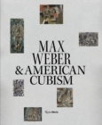 Image for Max Weber and American Cubism