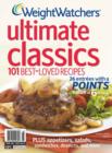 Image for Weight Watchers ultimate classics  : 100 best-loved recipes