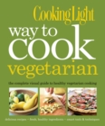 Image for Cooking Light way to cook vegetarian