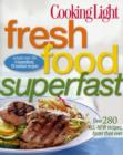 Image for Fresh food superfast  : over 280 all-new recipes, faster than ever