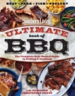 Image for Southern Living Ultimate Book of BBQ : The Complete Year-Round Guide to Grilling and Smoking
