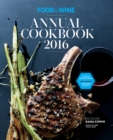 Image for Food &amp;amp; Wine Annual Cookbook 2016