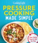 Image for Cooking Light Pressure Cooking Made Simple