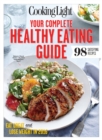 Image for COOKING LIGHT Your Complete Healthy Eating Guide: Eat Great and Lose Weight in 2016