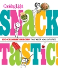 Image for Cooking Light Snacktastic!