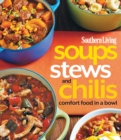 Image for Southern Living Soups, Stews and Chilis