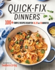 Image for Quick-fix dinners  : 100+ simple recipes ready in 10, 20 or 30 minutes.