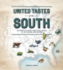 Image for United Tastes of the South (Southern Living) : Authentic Dishes from Appalachia to the Bayou and Beyond