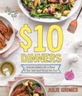 Image for $10 dinners  : delicious meals for a family of four that don&#39;t break the bank