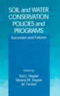 Image for Soil and Water Conservation Policies and Programs : Successes and Failures