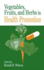 Image for Vegetables, Fruits, and Herbs in Health Promotion