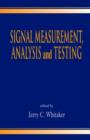 Image for Signal Measurement, Analysis and Testing