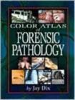Image for Color Atlas Of Forensic Pathology