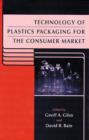 Image for Technology of Plastics Packaging for the Consumer Market
