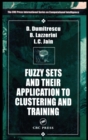 Image for Fuzzy Sets &amp; their Application to Clustering &amp; Training