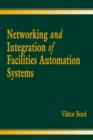 Image for Networking and Integration of Facilities Automation Systems
