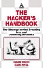 Image for The hacker&#39;s handbook  : a guide for IT auditors and security professionals