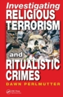 Image for Investigating Religious Terrorism and Ritualistic Crimes