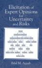 Image for Elicitation of Expert Opinions for Uncertainty and Risks