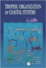 Image for Trophic Organization in Coastal Systems
