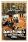 Image for Oracle Internals : Tips, Tricks, and Techniques for DBAs