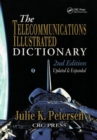 Image for The Telecommunications Illustrated Dictionary