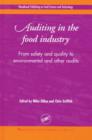 Image for Auditing in the Food Industry : From Safety and Quality to Environmental and Other Audits