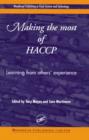 Image for Making the Most of HACCP : Learning from Others&#39; Experience