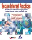 Image for Secure Internet Practices : Best Practices for Securing Systems in the Internet and e-Business Age