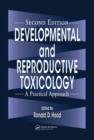 Image for Developmental and Reproductive Toxicology