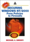 Image for Securing Windows NT/2000 : From Policies to Firewalls