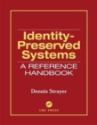 Image for Identity-Preserved Systems : A Reference Handbook