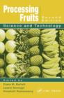 Image for Processing fruits  : science and technology