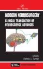 Image for Modern neurosurgery  : clinical translation of neuroscience advances