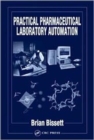 Image for Practical Pharmaceutical Laboratory Automation